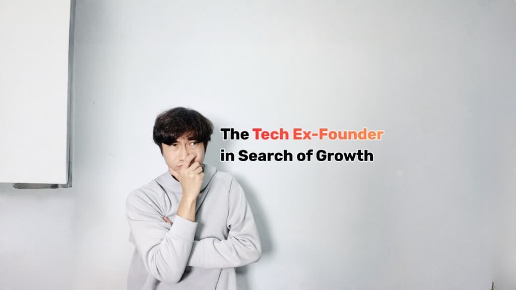 The Tech Ex-Founder in Search of Growth